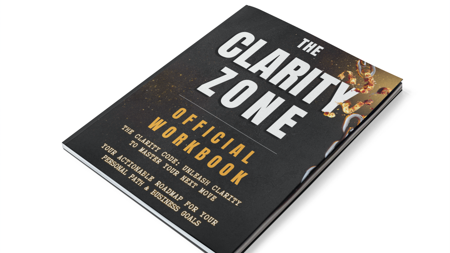 The Clarity Zone: Official Workbook