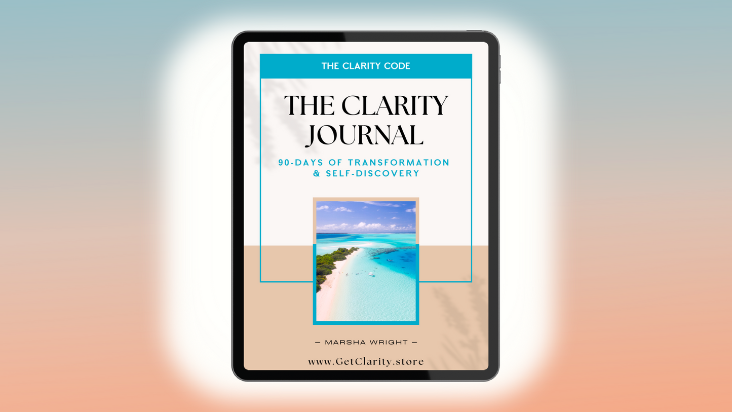 The Clarity Journal: 90 Days of Transformation & Self-Discovery PRINT BOOK PAPERBACK